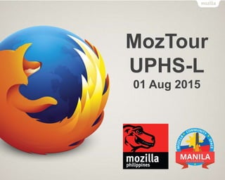MozTour
UPHS-L
01 Aug 2015
 