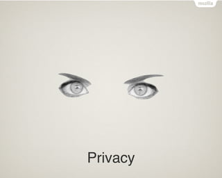 Privacy
 