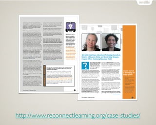 http://www.reconnectlearning.org/case-studies/
 
