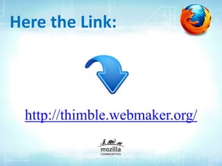 http://thimble.webmaker.org/
Here the Link:
 
