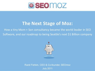 Moz: $1.1M VC investment turned into $120M. Moz's initial pitch deck