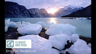 Emission, Resilience
 