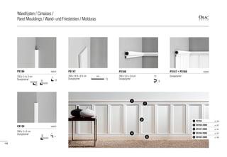 Duropolymer®200 x 16,9 x 0,9 cm
Duropolymer®
PX147 + PX169PX147 AXXENT
0,9
16,9 200 x 5,5 x 3,4 cm
Duropolymer®
PX169
5,5
3,4
3
2,4
3
2,4
200 x 2.4 x 3 cm
Duropolymer®
200 x 3 x 3 cm
Duropolymer®
PX164
CX134
AXXENT
AXXENT
3
3
DX163-2300 p. 1074
DX163-2300 p. 1072
DX162-2300 p. 1065
PX164 p. 1081
DX157-2300 p. 1073
3
4
5
1
2
108
Wandlijsten / Cimaises /
Panel Mouldings / Wand- und Friesleisten / Molduras
 