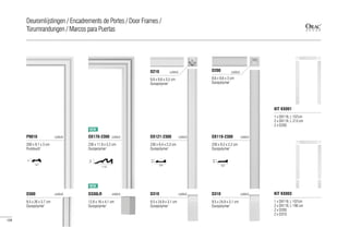 200 x 9,1 x 3 cm
Purotouch®
230 x 11,9 x 3,2 cm
Duropolymer®
9,5 x 26 x 3,7 cm
Duropolymer®
	
12,6 x 16 x 4,1 cm
Duropolymer®
	
9,5 x 24,9 x 3,1 cm
Duropolymer®
9,5 x 24,9 x 3,1 cm
Duropolymer®
230 x 9,4 x 2,3 cm
Duropolymer®
	
230 x 9,2 x 2,2 cm
Duropolymer®
	
9,6 x 9,6 x 3,5 cm
Duropolymer®
	
9,6 x 9,6 x 3 cm
Duropolymer®
	
P9010 DX170-2300
D300 D330LR D310 D310
DX121-2300 DX119-2300
D210 D200
1 x DX119, L 107cm
2 x DX119, L 213 cm
2 x D200
KIT KX001
1 x DX119, L 107cm
2 x DX119, L 190 cm
2 x D200
2 x D310
KIT KX003
9,1
3
9,4
2,3
9,2
2,2
LUXXUS
LUXXUS LUXXUS
LUXXUS
LUXXUS
LUXXUS
LUXXUS
LUXXUS
LUXXUS
LUXXUS
11,9
3,2
NEW
NEW
128
Deuromlijstingen / Encadrements de Portes / Door Frames /
Türumrandungen / Marcos para Puertas
 