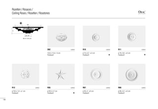 15,6 x 11,6 x 1,4 cm
Purotouch®
D62 LUXXUS
ø 15 x 4,2 - ø 2 cm
Purotouch®
R10 LUXXUS
ø 19 x 3,6 - ø 3 cm
Purotouch®
R11 LUXXUS
ø 19,5 x 1,8 - ø 1 cm
Purotouch®
R12 LUXXUS
ø 20,5 x 2,7 cm
Purotouch®
R35 LUXXUS
ø 26 x 3 - ø 5 cm
Purotouch®
R07 LUXXUS
ø 38 x 4,2 - ø 5 cm
Purotouch®
R08 LUXXUS
max. ØC
ØA x B - ØC (cm)
ØA
B
136
Rozetten / Rosaces /
Ceiling Roses / Rosetten / Rosetones
 