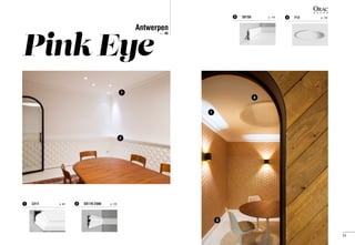 Antwerpen
—  BE
Pink Eye
1
1
2
4
3
C217	 p. 88
F12	 p. 140
DX170-2300	 p. 105
SX155	 p. 155
1
4
2
3
53
 