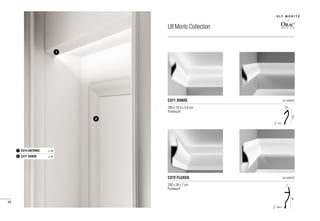 Ulf Moritz Collection
200 x 18,5 x 5,8 cm
Purotouch®
C371 SHADE ULF MORITZ
5,8
18,5
=19
200 x 28 x 7 cm
Purotouch®
C372 FLUXUS ULF MORITZ
7
28
=28,4
C374 ANTONIO p. 681
C371 SHADE p. 662
1
2
66
 