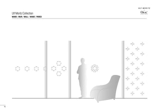 Ulf Moritz Collection
76
WAND / MUR / WALL / WAND / PARED
 
