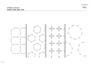 Ulf Moritz Collection
78
PLAFOND / CEILING / DECKE / TECHO
 