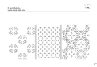 Ulf Moritz Collection
79
PLAFOND / CEILING / DECKE / TECHO
 