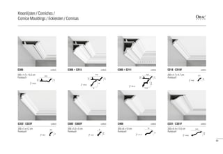 200 x 4,7 x 15,5 cm
Purotouch®
C305 LUXXUS
=15,9
15,5
4,7
3,5
C305 + C213 LUXXUS
15,5
4,7
3,5 8
8
=19,3
C305 + C211 LUXXUS
=21,5
15,5
11,2
4,7
11,6
3,5
200 x 4,7 x 4,7 cm
Purotouch®
C215 | C215F LUXXUS
=6,6
4,7
4,7
200 x 5 x 4,2 cm
Purotouch®
C322 | C322F LUXXUS
=6,3
4,2
5
200 x 5,3 x 5 cm
Purotouch®
C602 | C602F LUXXUS
=7,2
5
5,3
200 x 6 x 10 cm
Purotouch®
C400 LUXXUS
6
10
= 11,7
200 x 6,4 x 13,5 cm
Purotouch®
C331 | C331F LUXXUS
=14,5
13,5
6,4
83
Kroonlijsten / Corniches /
Cornice Mouldings / Eckleisten / Cornisas
 