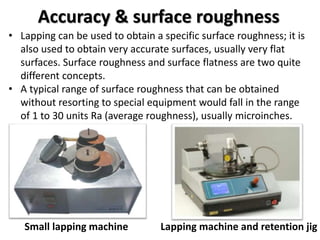Honing, Lapping & Electroplating | PPTX