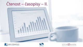 Čtenost – časopisy – II.
 