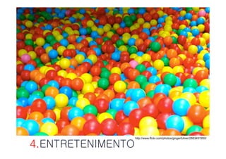 MEDIA PARTICIPATIVOS




                   http://www.flickr.com/photos/gingerfuhrer/2883491950/

4.ENTRETENIMENTO
 