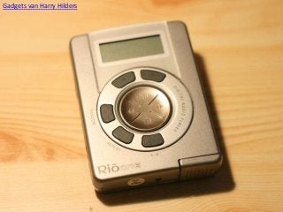 Gadgets van Harry Hilders - MP3 spelers