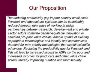 Shaping a new CGIAR Mega Program on Livestock and Fish: The Proposals 
