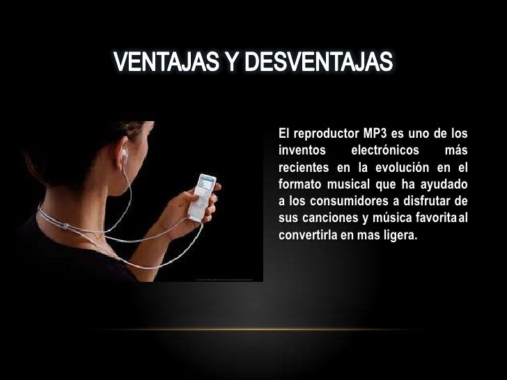 ¿Cuáles son las ventajas de un MP3?