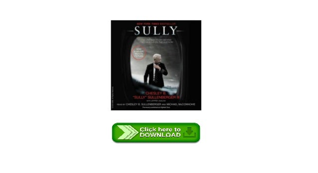 Mp3 Sully My Search For What Really Matters Audiobook Free Download