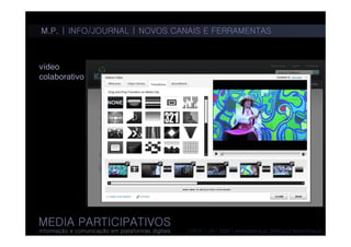 Media participativos 4 - informação/jornalismo