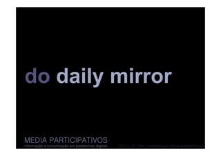 Media participativos 4 - informação/jornalismo