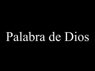 Palabra de Dios 
 