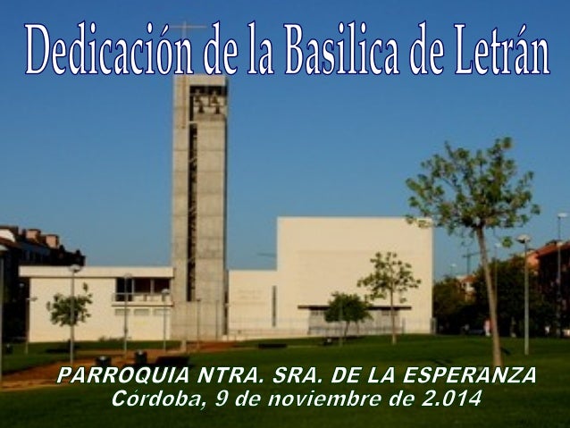 Dedicación Basilica De Letrán 2014