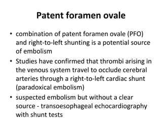 Pfo Pathophysiology Pathophysiology of ISchemic Stroke | PPTX