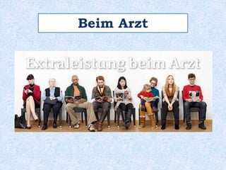 Beim Arzt
 