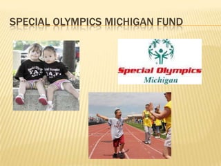 Special Olympics Michigan fund