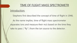 Quadrupole and Time of Flight Mass analysers. | PPTX