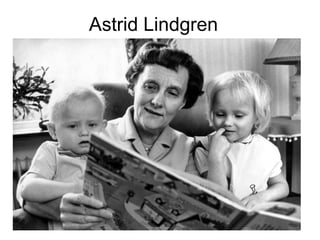 Astrid Lindgren     