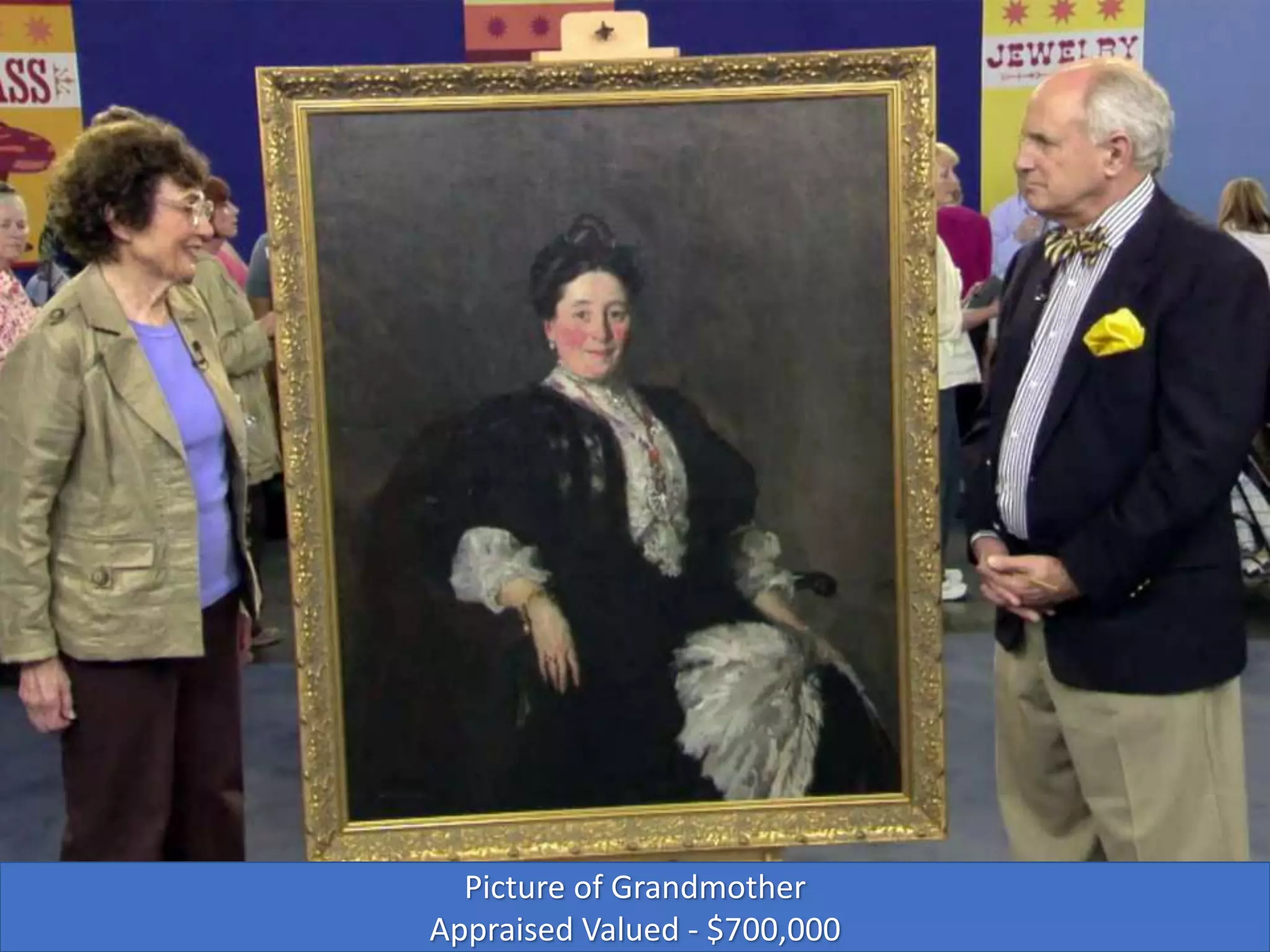 Picture of Grandmother
Appraised Valued - $700,000
 