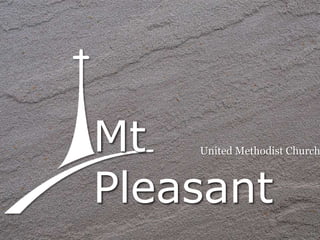Mt
Pleasant
United Methodist Church
 