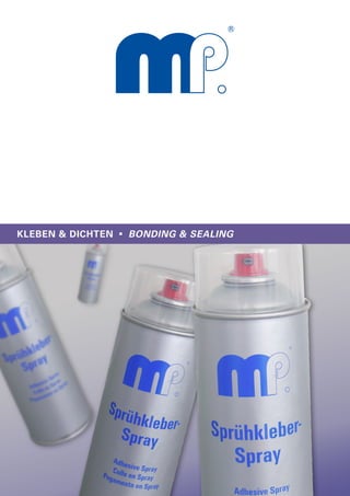 KLEBEN & DICHTEN BONDING & SEALING
 