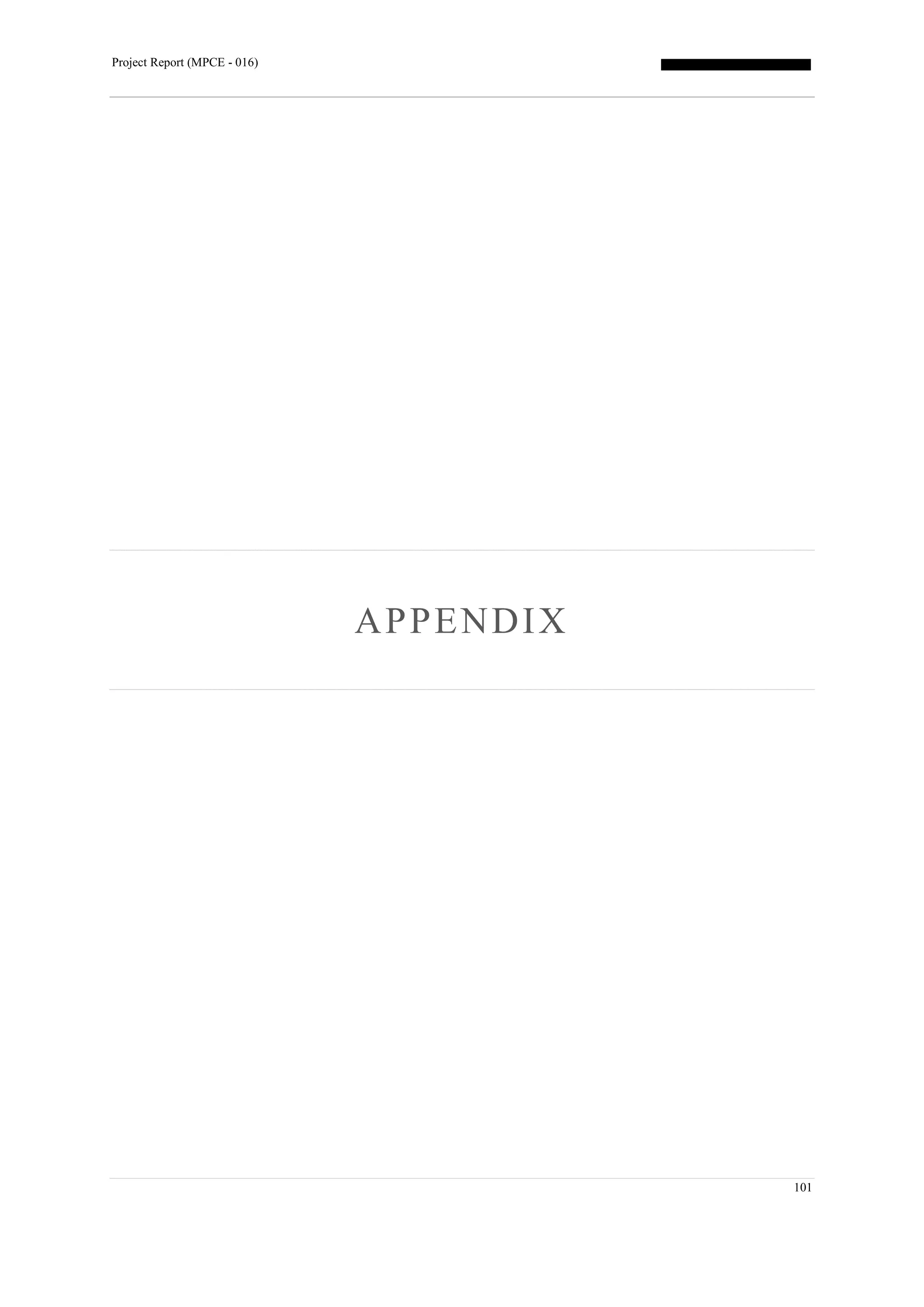 Project Report (MPCE - 016)
101
APPENDIX
 