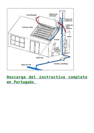 Descarga del instructivo completo
en Portugués
 