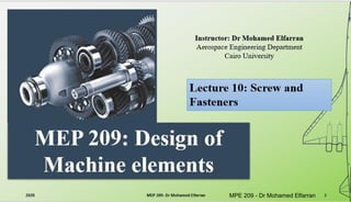 MPE 209 - Dr Mohamed Elfarran
 