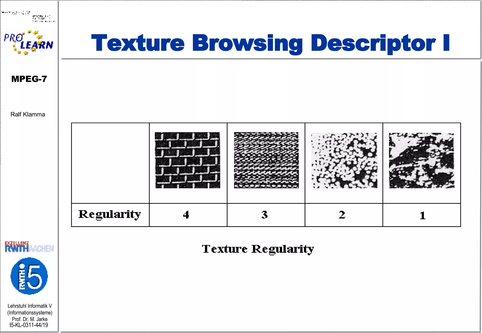 Texture Browsing Descriptor I 