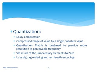 Quantization In Cs File Compression MPEG video compression standard | PPTX