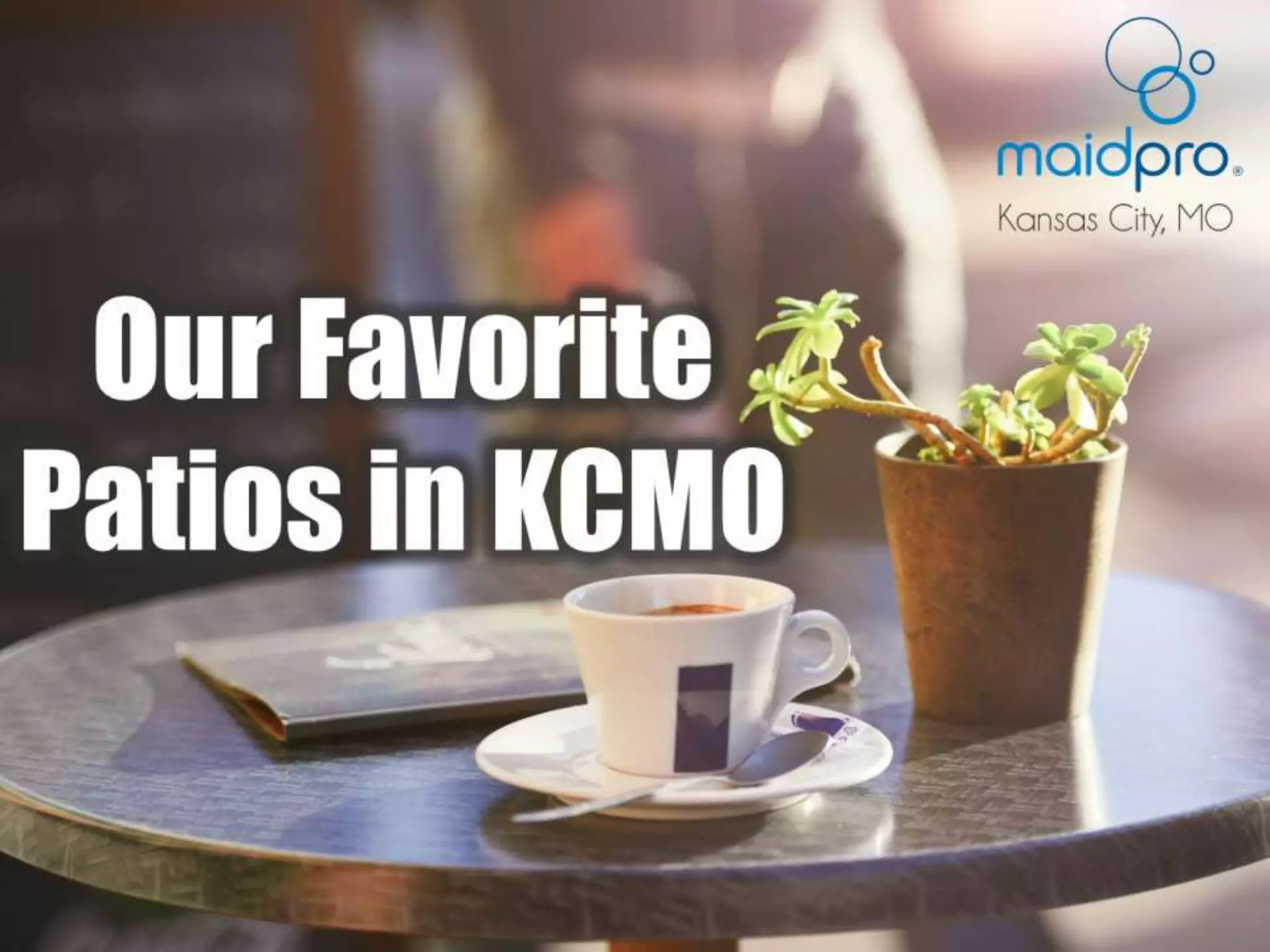 Our Favorite Outdoor Dining Patios in KCMO PPT