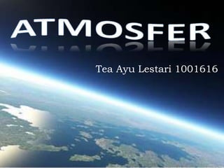 Tea Ayu Lestari 1001616
 