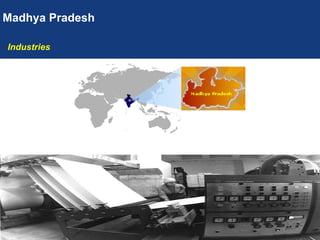 Madhya Pradesh Industries 