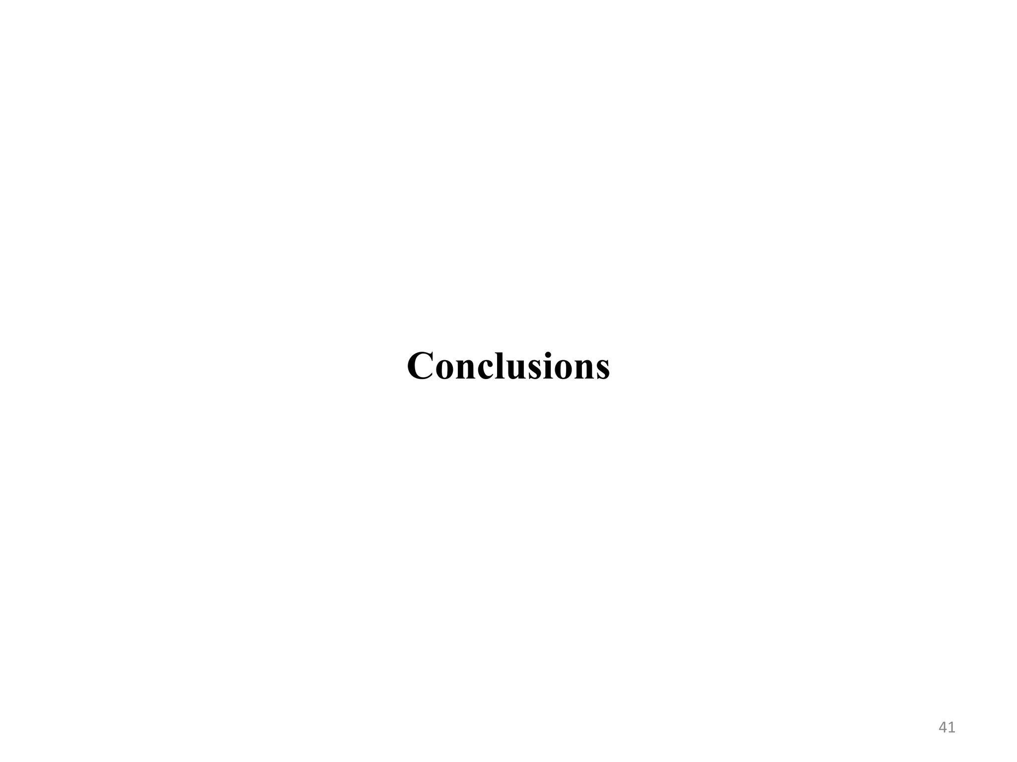 Conclusions
41
 