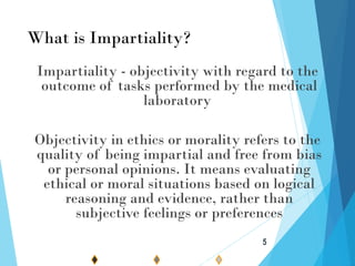 Impartially Impartiality,_ethics_,_confidentiality_and_management_system_awareness_.ppt
