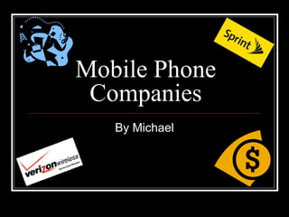 Mobile Phone Companies By Michael 