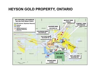 HEYSON GOLD PROPERTY, ONTARIO




26
 