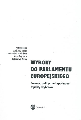 Kobiety w Parlamence Europejskim po wyborach z czerwca 2009r w tle polityki równościowej UE