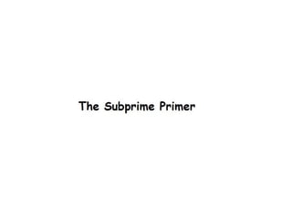 Sub prime funny
