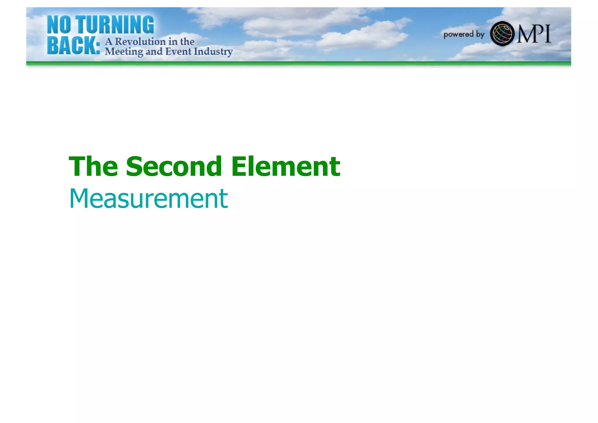 The Second Element
Measurement
 