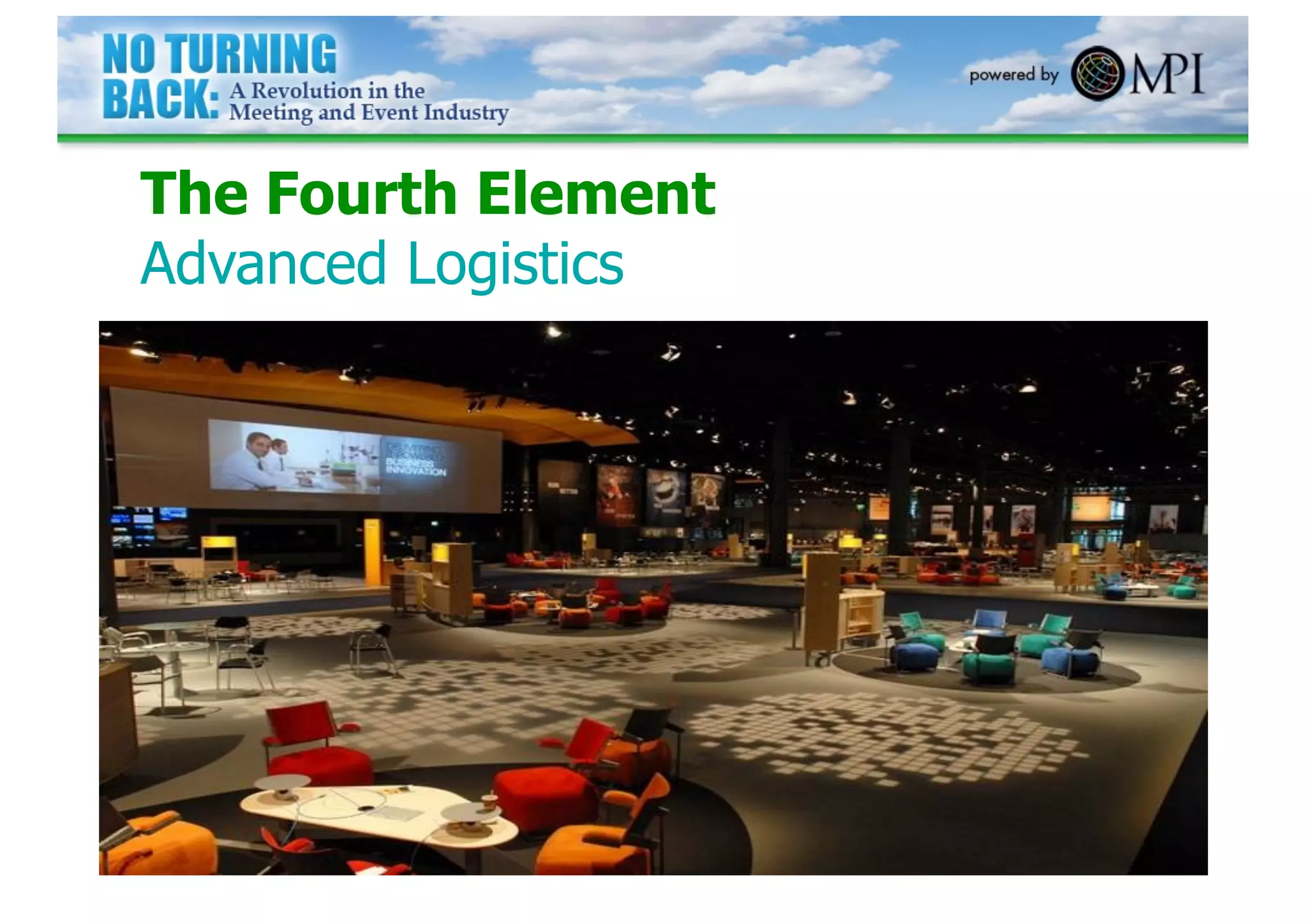 The Fourth Element
Advanced Logistics
 